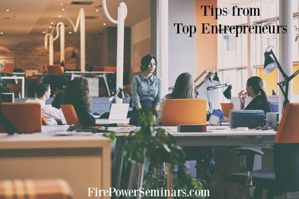 tips-from-top-entrepreneurs-fire-power-seminars-blog